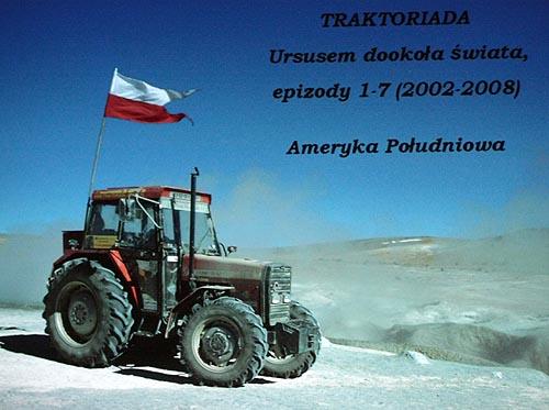 Traktorem przez Andy i Patagonię