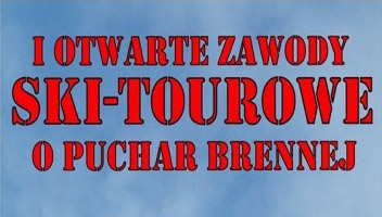 I Otwarte Zawody Ski-Tourowe o Puchar Brennej 